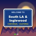 South LA &amp; Inglewood, CA